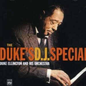 Duke Ellington And His Orchestra - The Duke's D.J.Special