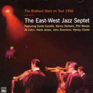 East West Jazz Septet - The Birdland Stars On Tou