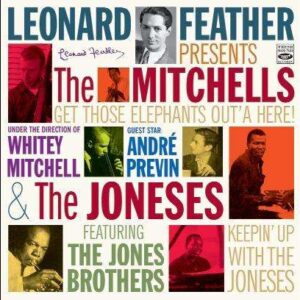 Leonard Feather - Presents The Mitchells & The Joneses