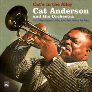Cat Anderson And His Orchestra - Cat's In The Alley