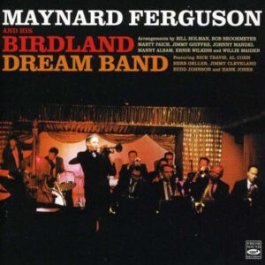 Maynard Ferguson And His Birdland Dreamband - Same
