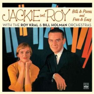 Jackie & Roy - Bits & Pieces And Free & Easy