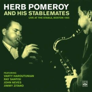 Herb Pomeroy - Live At The Stable