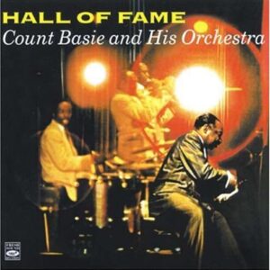 Count Basie & Orchestra - Hall Of Fame