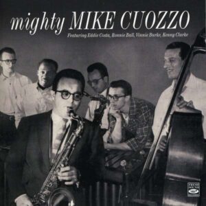 Mike Cuozzo - Mighty Mike Cuozzo
