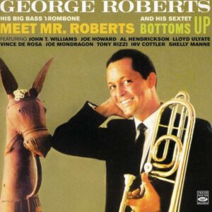 George Roberts - Bottoms Up