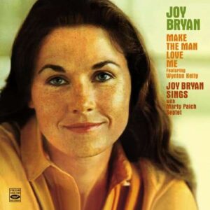Joy Bryan - Make The Man Love Me