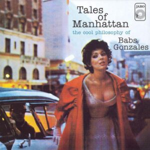 Babs Gonzales - The Cool Philosophy, Tales Of Manhattan
