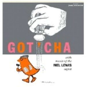 Mel Lewis Septet - Got'Cha