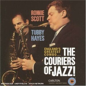 Tubby Hayes - The Couriers Of Jazz