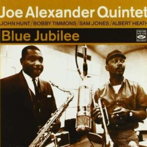 Joe Alexander Quintet - Blue Jubilee