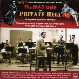 Shorty Rogers And His Orchestra - The Wild One & Private Hell