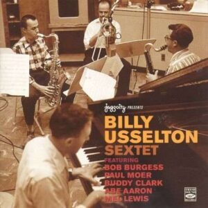 Billy Usselton Sextet - Complete Recordings