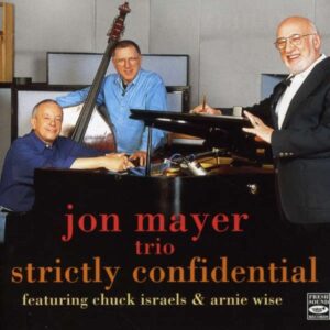 Jon Mayer Trio - Striktly Confidentiel