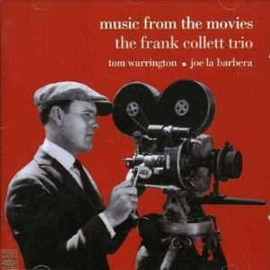 Frank Collett Trio - Music From The Movies