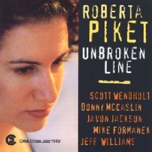 Roberta Piket Quintet - Unbroken Line