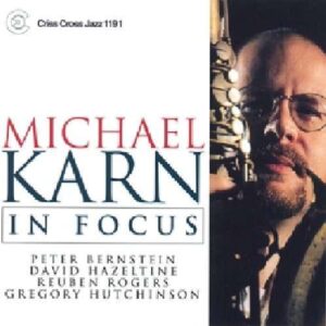 Michael Karn - In Focus