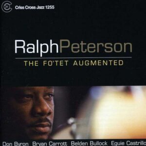 Ralph Peterson - The Fo'tet Augmented