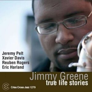 Jimmy Greene - True Life Stories