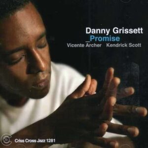 Danny Grissett Trio - Promise