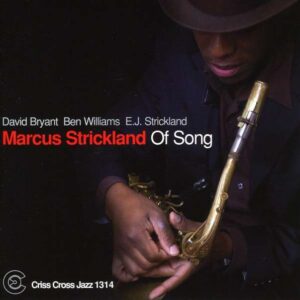 Marcus Strickland - Of Song