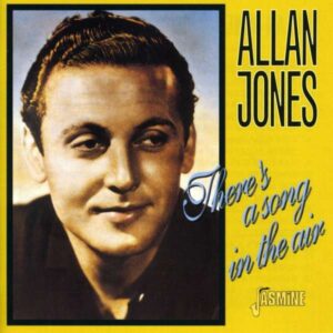 Allan Jones - There's A Song In The Air
