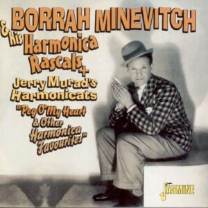 Borrah Minevitch Harmonica Rascals - Peg O'My Heart & Other Harmonica Favorites
