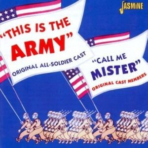 Irving Berlin - This Is The Army / Call Me Mister