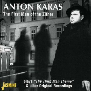 Anton Karas - The Third Man & Other Original Recordings