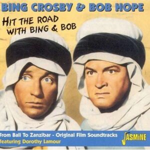 Bing Crosby - Hit The Road With Bing & Bob