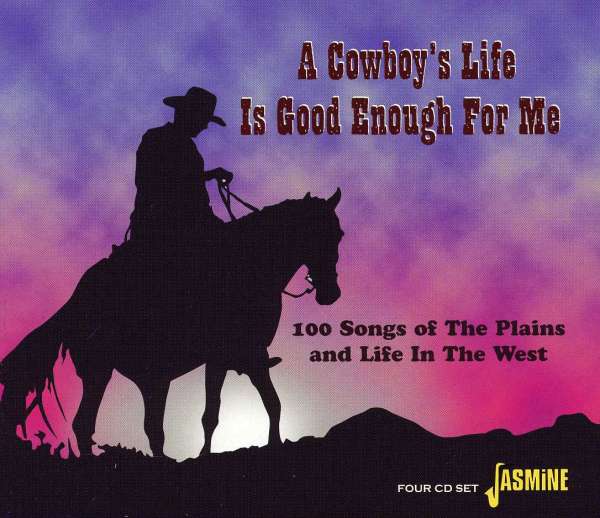 100 Songs Of The Plains & Life In The West