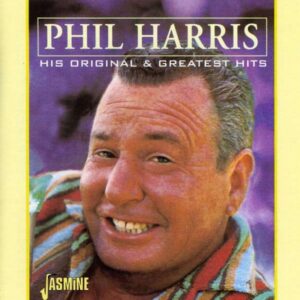 Phil Harris - His Original & Greatest Hits