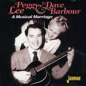 Peggy Lee - A Musical Marriage