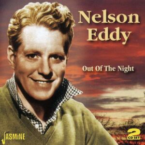 Nelson Eddy - Out Of The Night