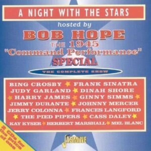 Bob Hope - A Night With The Stars, The 1945 "Command Performance"