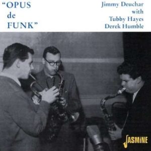 Jimmy Deuchar - Opus De Funk