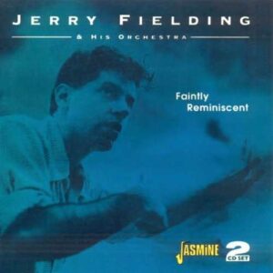 Jerry Fielding & His Orchestra - Faintly Reminiscent