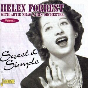Helen Forrest - Volume Two: Sweet And Simple