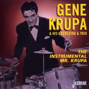 Gene Krupa & His Orchestra & Trio - The Instrumental Mr. Krupa
