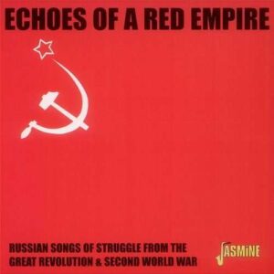 Russian Songs Of Struggle