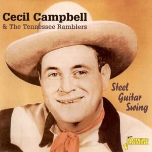 Cecil Campbell & The Tennessee Ramblers - Steel Guitar Swing