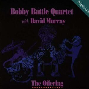 Bobby Battle - The Offering
