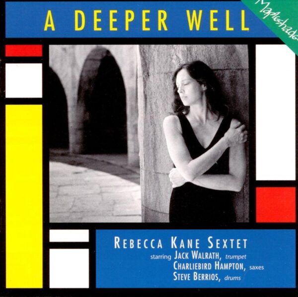 Rebecca Kane - A Deeper Well