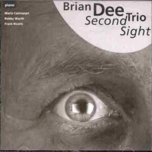 Brian Dee Trio - Second Sight