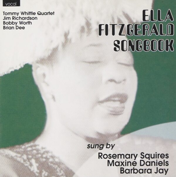 Rosemary Squires - Ella Fitzgerald Songbook