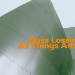 Russ Lossing - All Things Arise