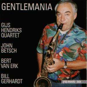 Gijs Hendriks Quartet - Gentlemania
