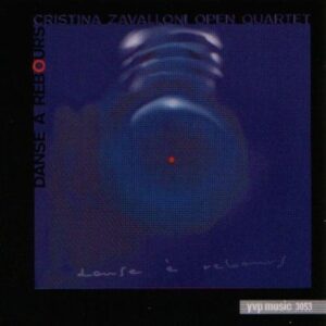 Cristina Zavalloni Quartet - Danse A Rebours