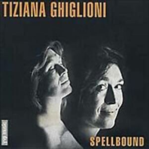 Tiziana Ghiglioni - Spellbound