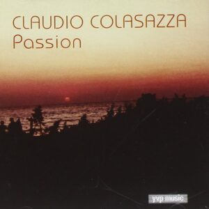 Claudio Colasazza - Passion